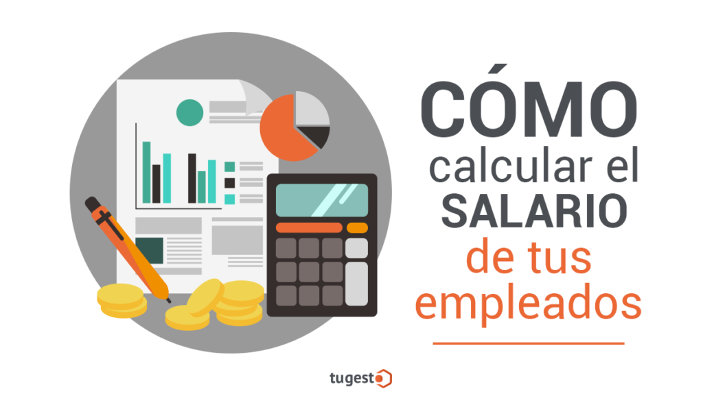 Calcular El Salario Blog De Tugesto Aprende A Emprender