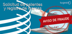 Cuidado si trabajas con patentes/registro de marcas, pues esta informaci贸n te interesa