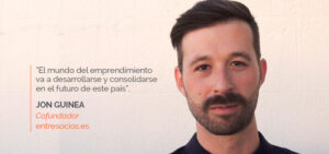 Entrevistamos a Jon Guinea, nos da su punto de vista sobre el emprendedurismo en España