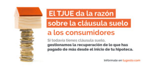 Conoce c贸mo recuperar la cl谩usula suelo desde la firma de tu hipoteca