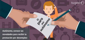 Todo lo que tienes que saber sobre el paro del autónomo te lo contamos aquí, en nuestro post