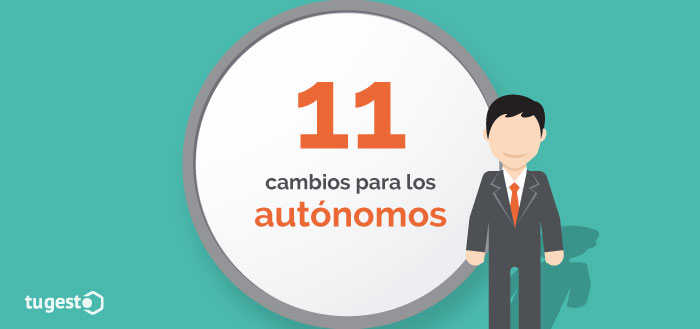 11 cambios legales para los autónomos