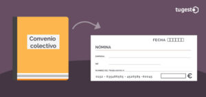 Descubre si estás cobrando según tu convenio colectivo, importante para estar al día en todo lo relacionado con tu salario