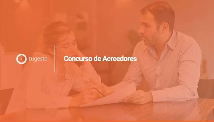 En qué consiste el Concurso de Acreedores