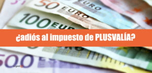 El impuesto de plusvalía tiene sus peculiaridades, que te resumimos a continuación, ¡toma nota!