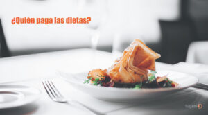 Si en tu trabajo viajas y comes o cenas fuera de casa, que sepas que tienes derecho a dietas y en este post te contamos todo