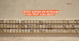 Te contamos qué debes realizar si recibes cartas de otra persona