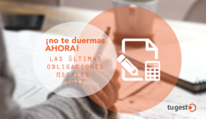 No queremos que te pierdas las novedades y cuestiones legales de cara a final de 2017 y comienzo de 2018