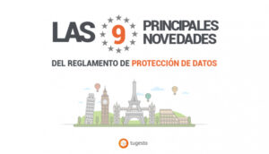 9 novedades del reglamento de protección de datos