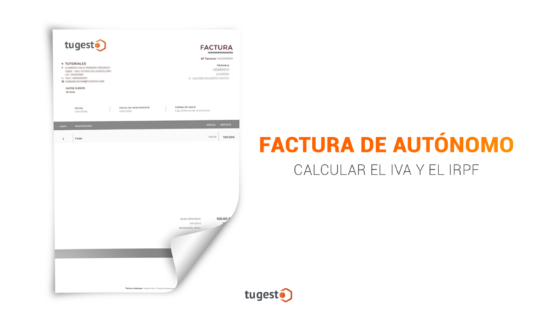 Con estos sencillos pasos tendrás listas tus facturas sabiendo cómo calcular IRPF e IVA