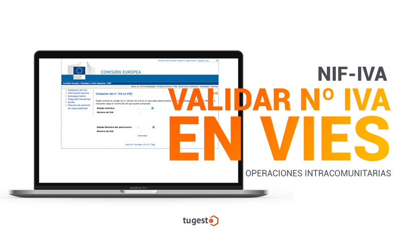 Validar Vies Realizas Operaciones Intracomunitarias Blog De Tugesto Aprende A Emprender