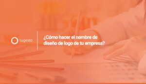 ¿Sabes cómo es el proceso de creación de un buen logotipo y naming que represente los valores de tu empresa? ¡No te quedes sin saberlo!