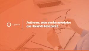 La Agencia Tributaria ha anunciado novedades que afectar谩n a los aut贸nomos