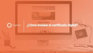Te ense帽amos y explicamos c贸mo instalar el certificado digital en el ordenador a trav茅s de Chrome y Mozilla