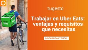Toma nota de todo lo que necesitas para trabajar en Uber Eats