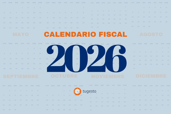 Conoce en el calendario fiscal cuáles son las presentaciones más importantes